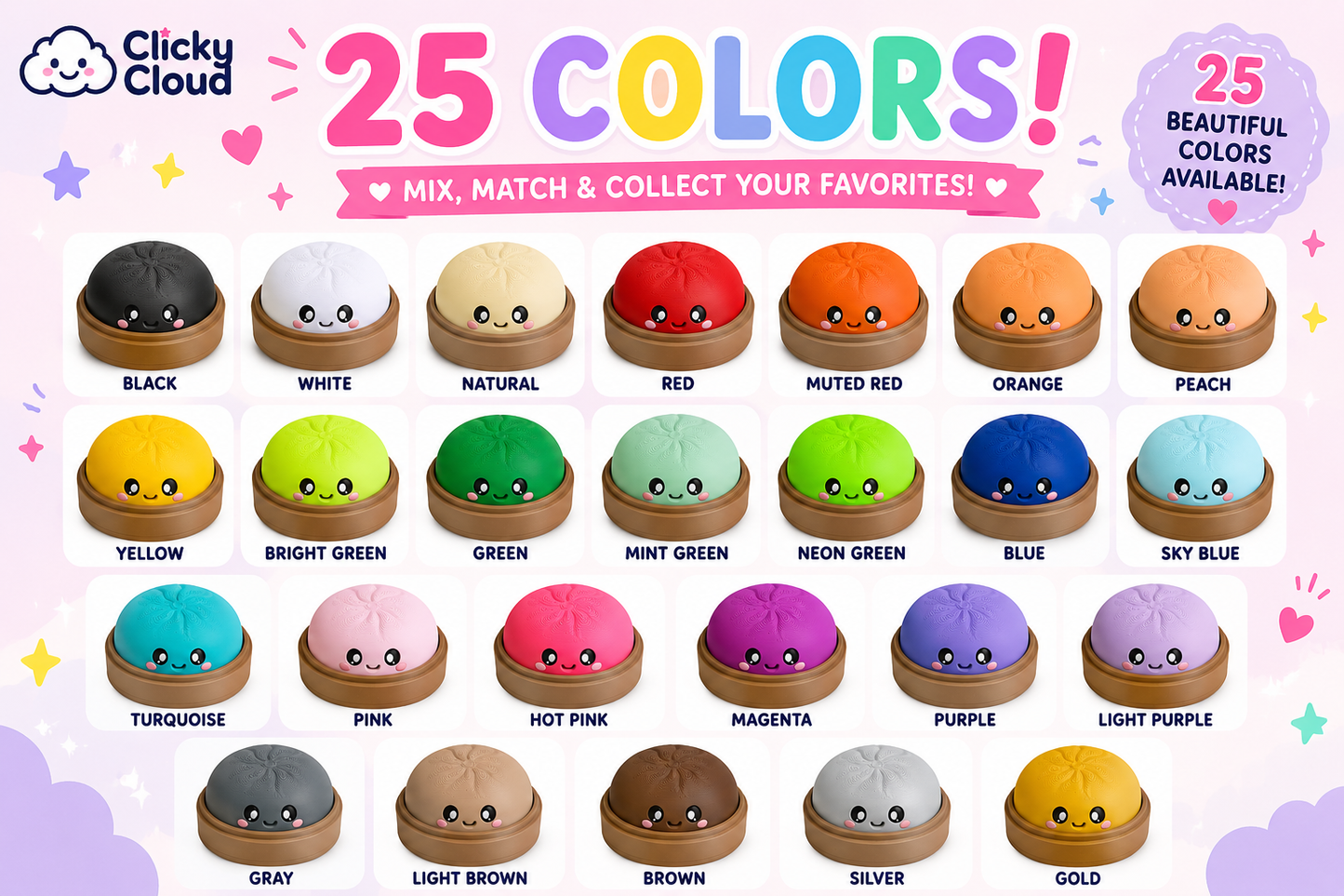 A promotional graphic for the Clicky Cloud clicky toy set, showing 25 cute, round, face-eyed squishies arranged in a grid with their names underneath. The top features colorful text reading '25 COLORS!' and '25 BEAUTIFUL COLORS AVAILABLE!' on a pastel pink background decorated with stars and hearts.